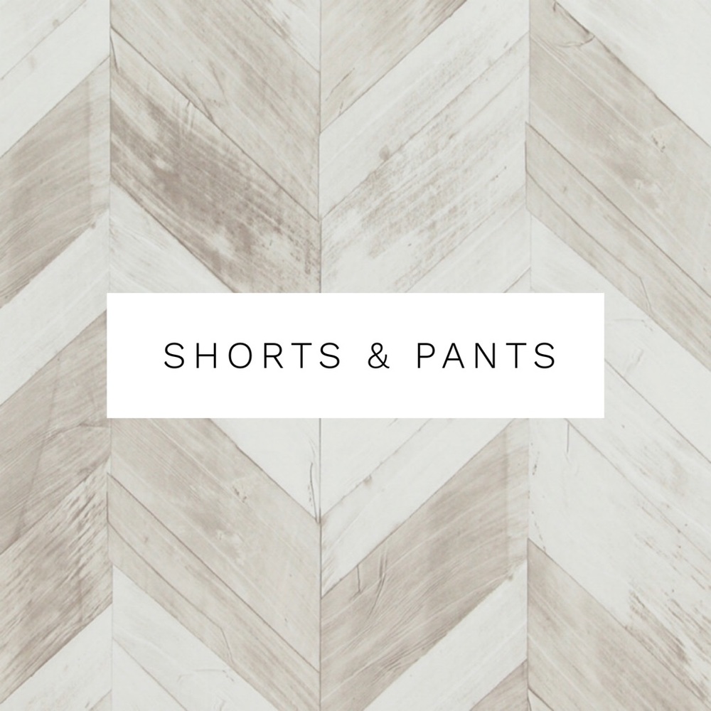 Shorts & pants below this point